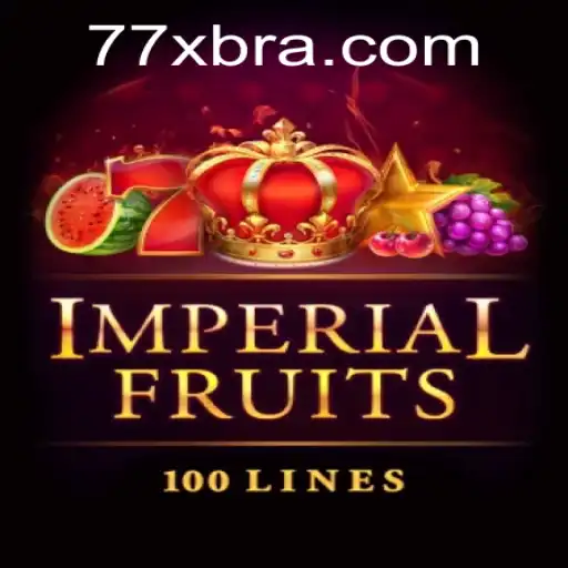 ImperialFruits100 e 7XBRA.COM: Um Mergulho no Universo das Frutas Imperiais